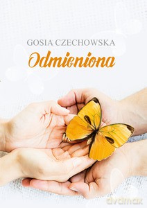 Odmieniona - Gosia Czechowska [KSIĄŻKA]