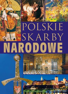 Polskie skarby narodowe [KSIĄŻKA]