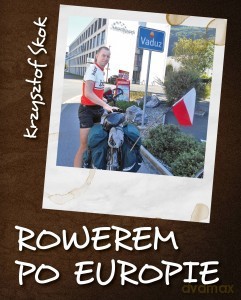 Rowerem po Europie - Krzysztof Skok [KSIĄŻKA]