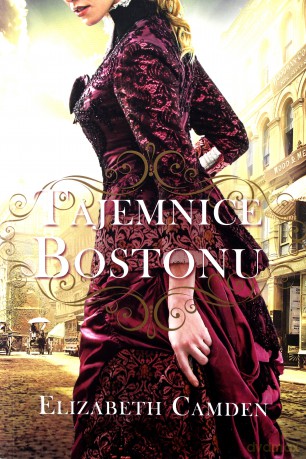 Tajemnice Bostonu - Elizabeth Camden [KSIĄŻKA]