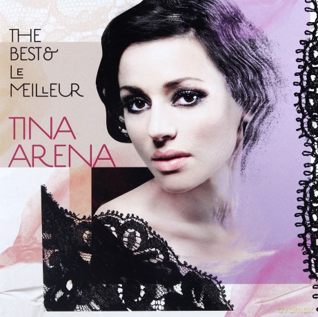 Tina Arena: The Best & Le Meilleur [CD]