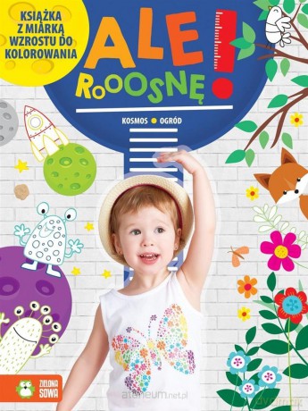 Ale rosnę! Kosmos/ogród [KSIĄŻKA]