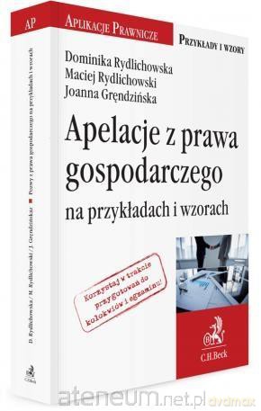 Apelacje z prawa gospodarczego na przykładach i wzorach [KSIĄŻKA]