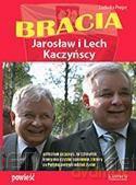 Bracia. Lech i Jarosław Kaczyńscy - Ludwika Preger [KSIĄŻKA]