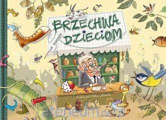 Brzechwa dzieciom - Jan Brzechwa [KSIĄŻKA]