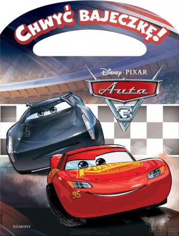 Chwyć bajeczkę! Auta 3 (Disney) [KSIĄŻKA]