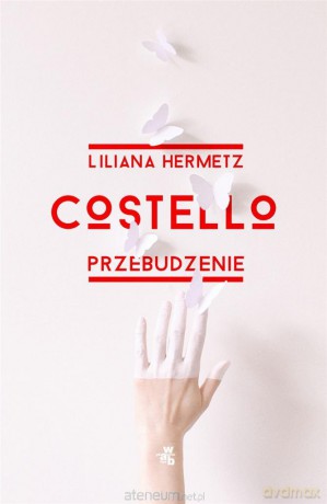 Costello. Przebudzenie - Liliana Hermetz [KSIĄŻKA]