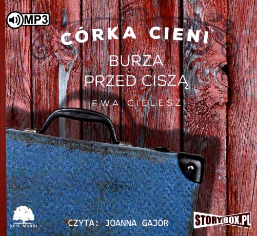 Córka Cieni. Burza przed ciszą - Ewa Cielesz [AUDIOBOOK]