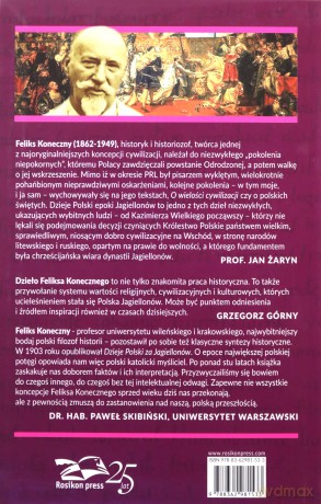 Dzieje Polski za Jagiellonów - Feliks Koneczny [KSIĄŻKA]