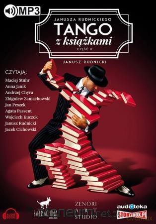 J. Rudnickiego tango z książkami cz. 2 - Janusz Rudnicki [AUDIOBOOK]