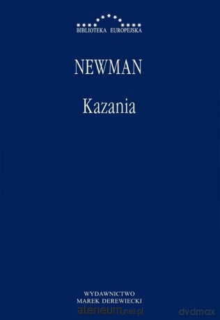 Kazania - John Henry Newman [KSIĄŻKA]