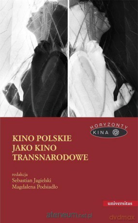 Kino polskie jako kino transnarodowe [KSIĄŻKA]