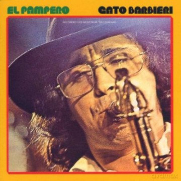 Gato Barbieri: El Pampero [CD]