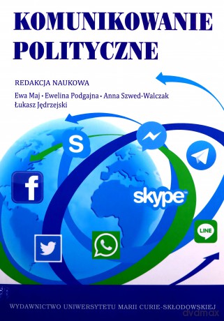 Komunikowanie polityczne [KSIĄŻKA]