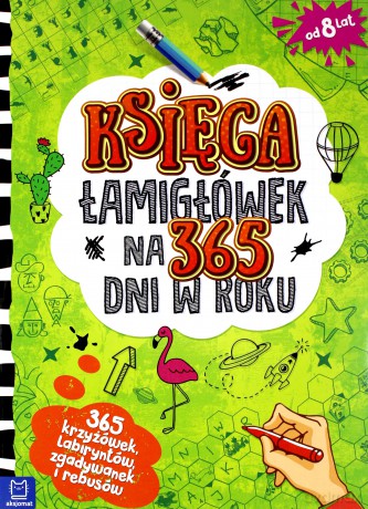 Księga łamigłówek na 365 dni w roku [KSIĄŻKA]