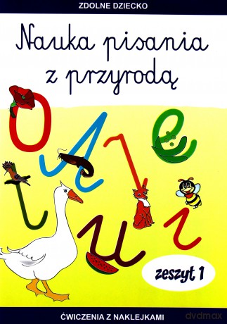 Nauka pisania z przyrodą zeszyt 1 [KSIĄŻKA]