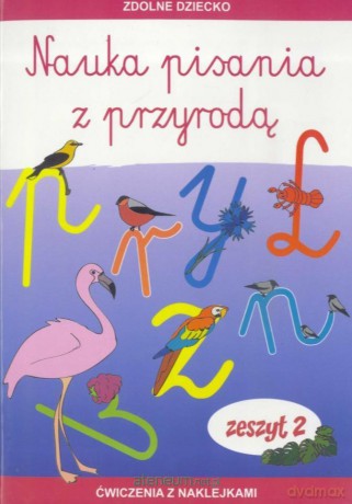 Nauka pisania z przyrodą zeszyt 2 [KSIĄŻKA]