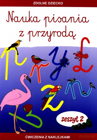Nauka pisania z przyrodą zeszyt 2 [KSIĄŻKA]