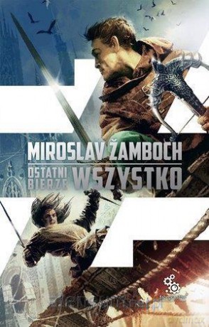 Ostatni bierze wszystko - Andrzej Kossakowski, Miroslav Zamboch [KSIĄŻKA]