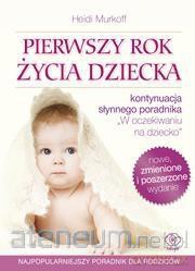 Pierwszy rok życia dziecka - Heidi Murkoff, Sharon Mazel [KSIĄŻKA]