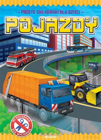 Proste składanki dla dzieci. Pojazdy [KSIĄŻKA]