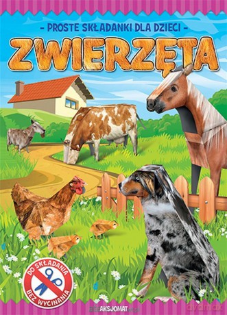 Proste składanki dla dzieci. Zwierzęta [KSIĄŻKA]