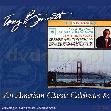 Tony Bennett: I Left My Heart In San Francisco Reissue [CD]