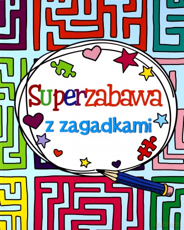 Superzabawa z zagadkami [KSIĄŻKA]