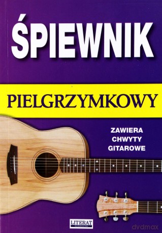 Śpiewnik Pielgrzymkowy [KSIĄŻKA]