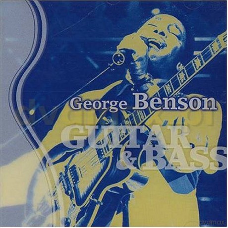 George Benson: Guitar & Bass [CD]