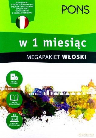 W 1 MIESIĄC - Włoski w 1 miesiąc. Megapakiet [KSIĄŻKA]