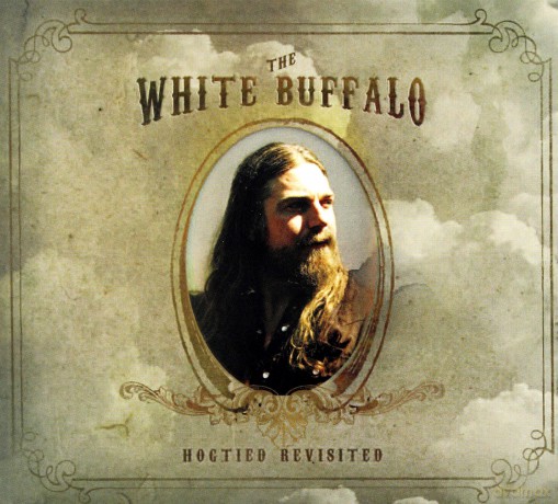 The White Buffalo: Hogtied Revisited (digipack) [CD]