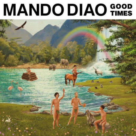 Mando Diao: Good Times [CD]