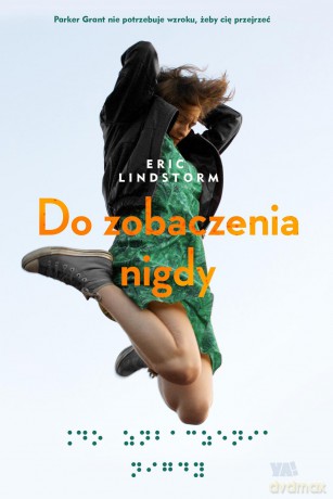 Do zobaczenia nigdy - Eric Lindstrom [KSIĄŻKA]
