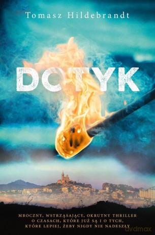 Dotyk - Tomasz Hildebrandt [KSIĄŻKA]