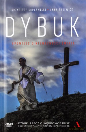 Dybuk opowieść o nieważności świata - Krzysztof Kopczyński [KSIĄŻKA]+[DVD]