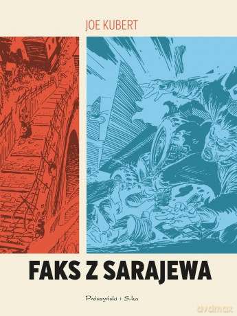 Faks z Sarajewa - Joe Kubert [KOMIKS]