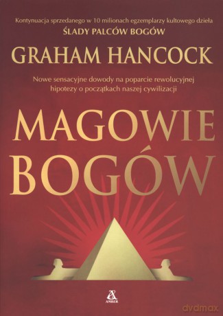 Magowie bogów - Graham Hancock [KSIĄŻKA]