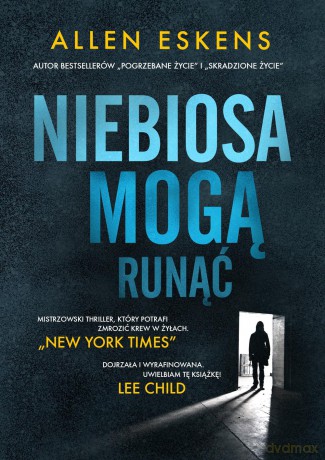 Niebiosa mogą runąć - Allen Eskens [KSIĄŻKA]