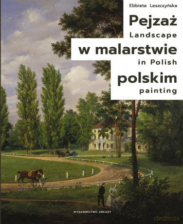 Pejzaż w malarstwie polskim - Elżbieta Leszczyńska [KSIĄŻKA]