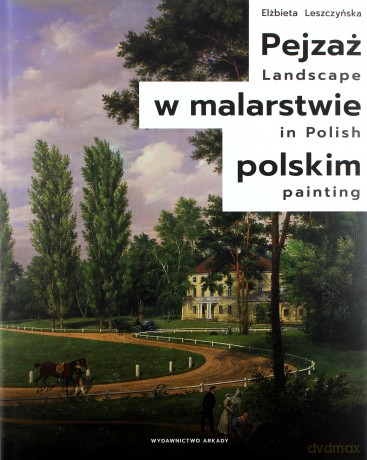 Pejzaż w malarstwie polskim - Elżbieta Leszczyńska [KSIĄŻKA]