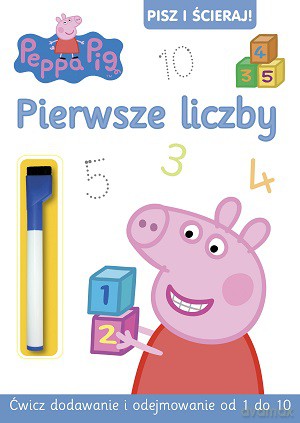 Pierwsze liczby. Peppa Pig Pisz i ścieraj [KSIĄŻKA]