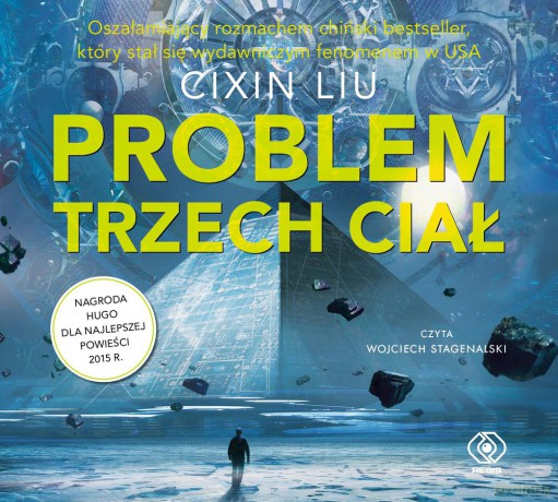 Problem trzech ciał. Wspomnienie o przeszłości Ziemi (Tom 1) - Liu Cixin [AUDIOBOOK]