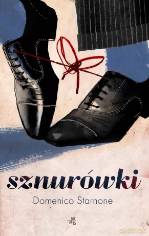 Sznurówki - Domenico Starnone [KSIĄŻKA]
