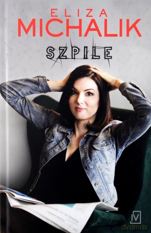 Szpile - Eliza Michalik [KSIĄŻKA]