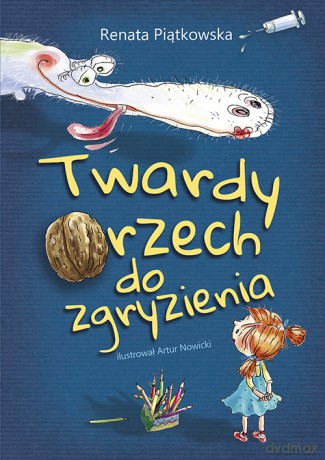 Twardy orzech do zgryzienia - Renata Piątkowska [KSIĄŻKA]