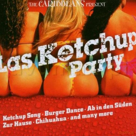 The Caribbeans: Las Ketchup Party [CD]