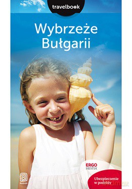 Wybrzeże Bułgarii Travelbook - Robert Sendek [KSIĄŻKA]