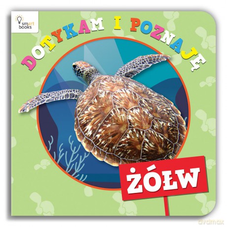 Żółw. Dotykam i poznaję [KSIĄŻKA]