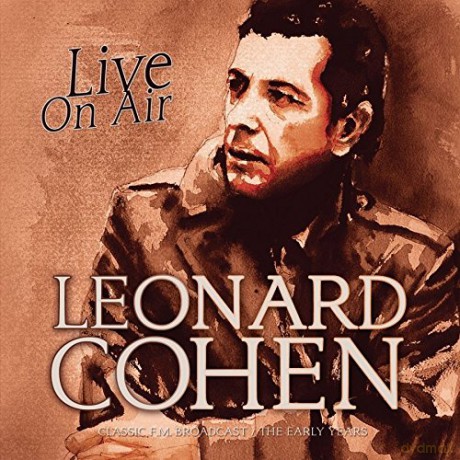 Leonard Cohen: Live On Air [CD]
